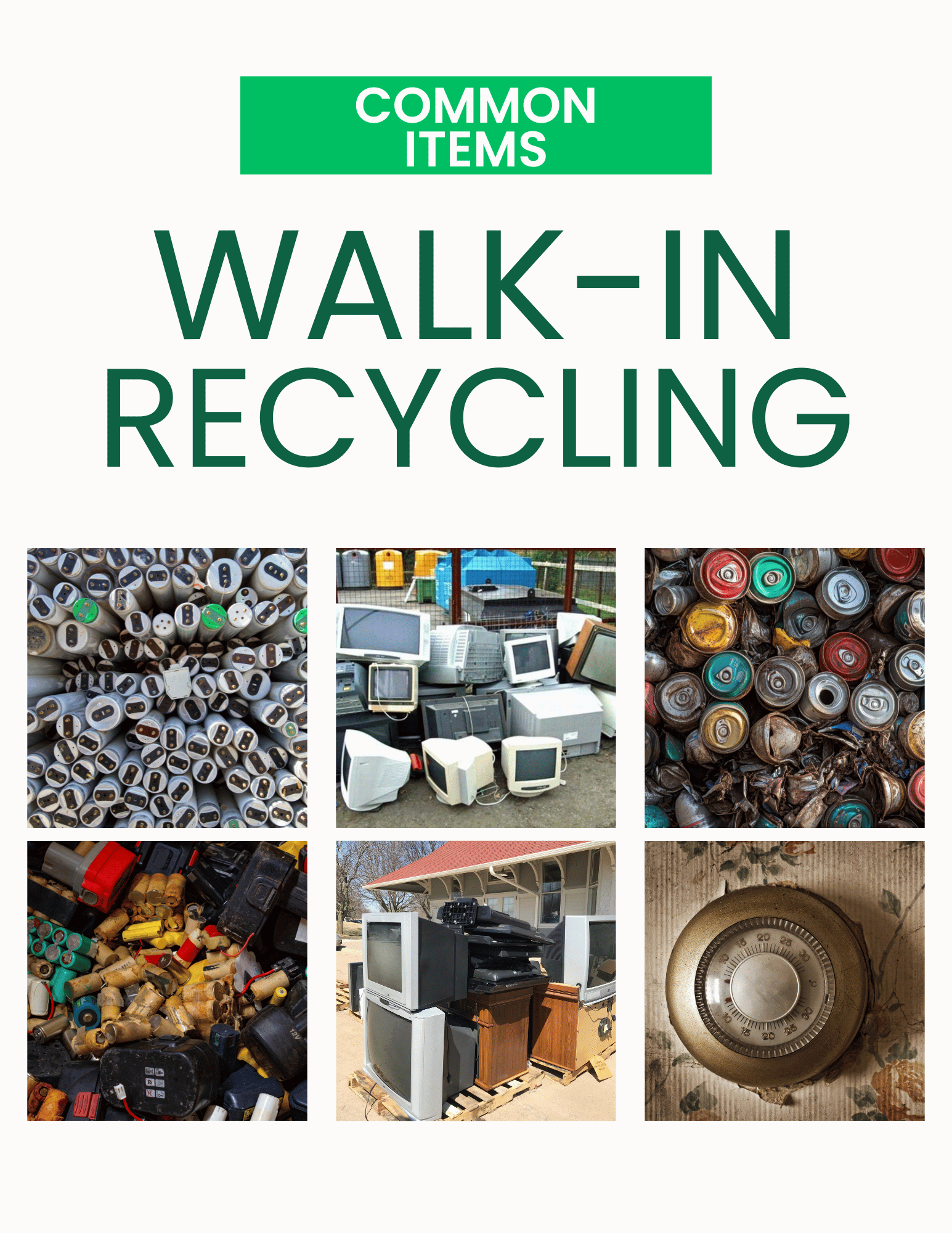 Common Walk-In Recycling Items Common Walk-In Recycling Items