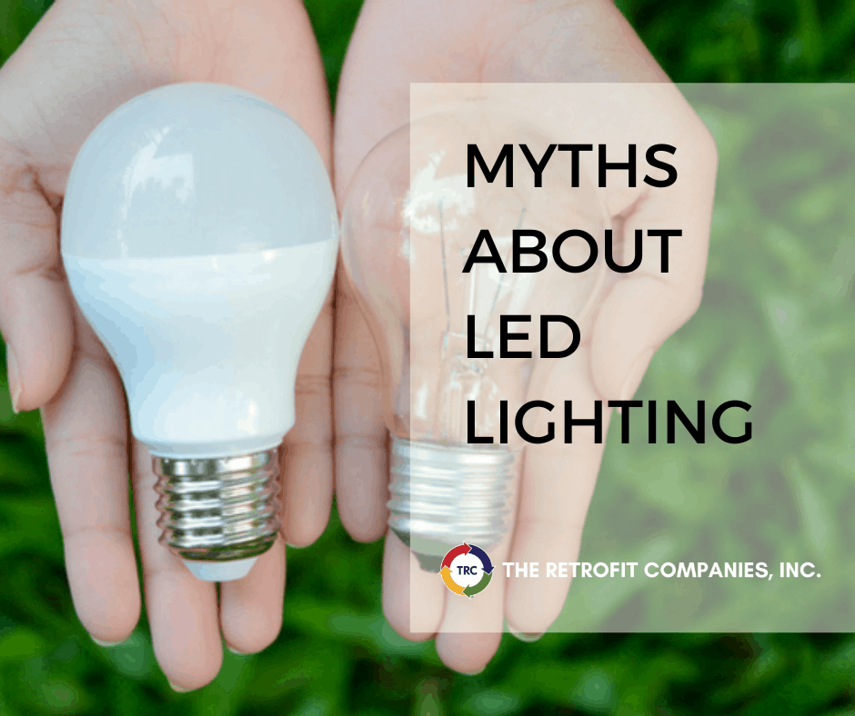 Bar stadig håndflade Myths about LED Lighting & LED Light Bulbs - Minneapolis, MN, Retrofit
