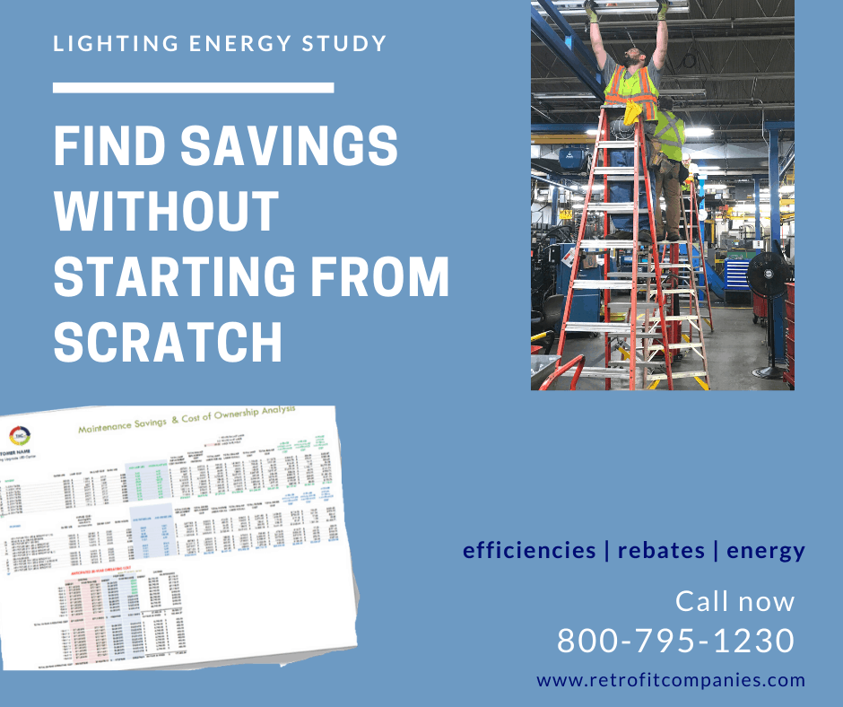 lighting energy study; find savings with your current lighting system with The Retrofit Companies, Inc. Minnesota St. Paul Minneapolis Owatonna