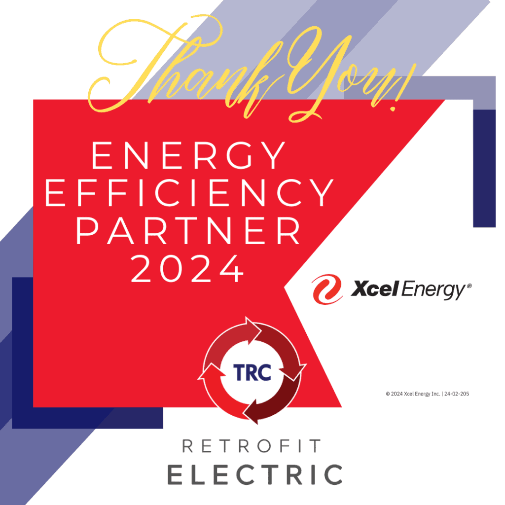 Thank You, Xcel Energy, for recognizing Retrofit Electric as an Energy Efficiency Partner in 2024